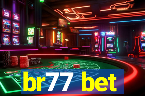 br77 bet